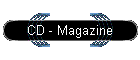 CD - Magazine