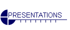PRESENTATIONS